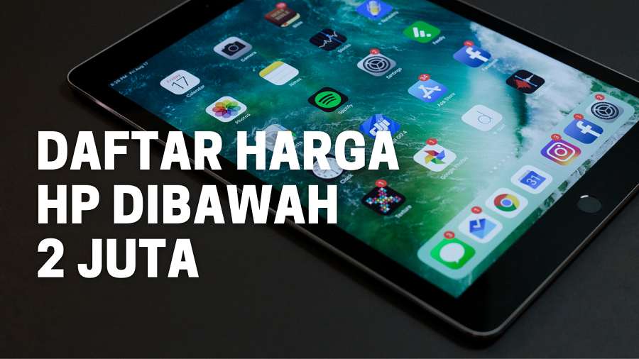 √ Daftar Harga Hp Dibawah 2 Juta