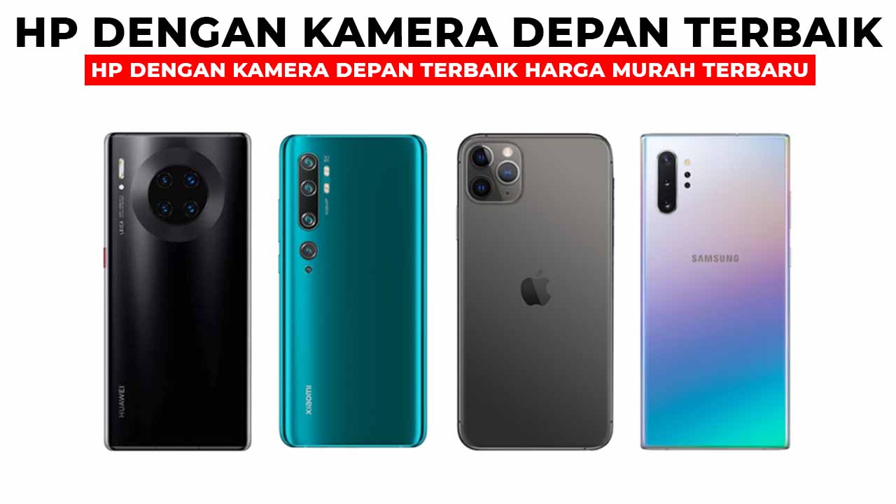 20+ Hp Dengan Kamera Depan Terbaik Harga Murah Terbaru - Klikdisini.id