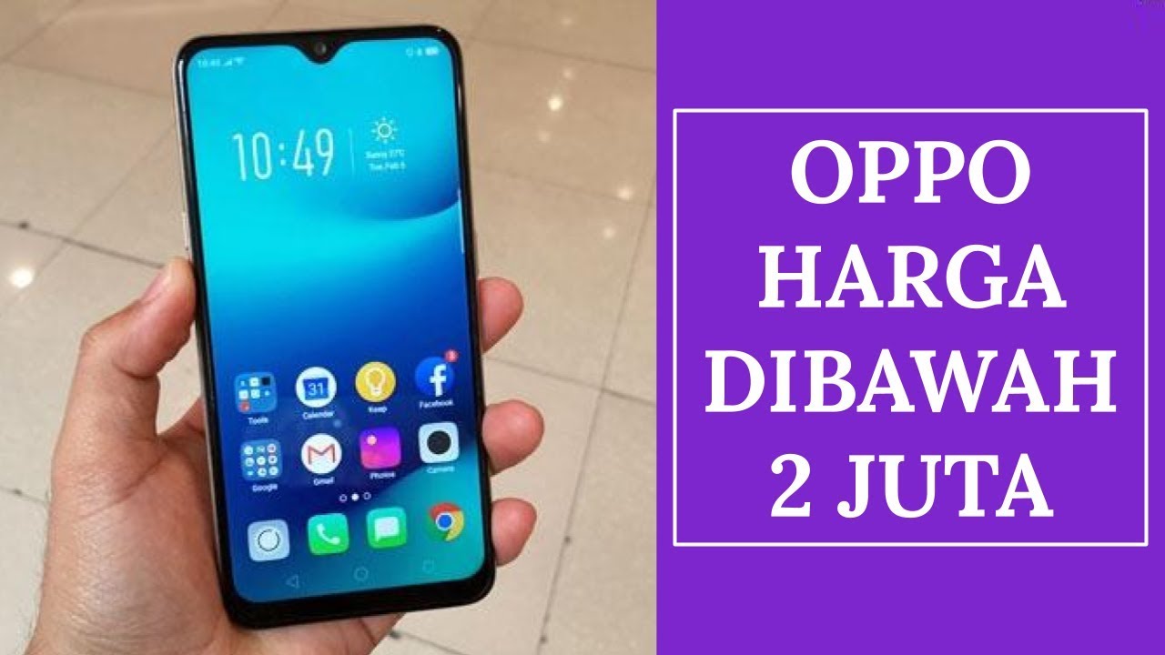 5 HP Oppo Harga Dibawah 2 Juta Terbaik 2019 - YouTube