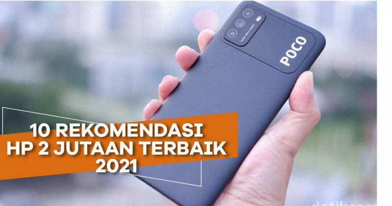 Rekomendasi Hp 2 Jutaan Kamera terbaik 2021 - coretan.kosongin.com