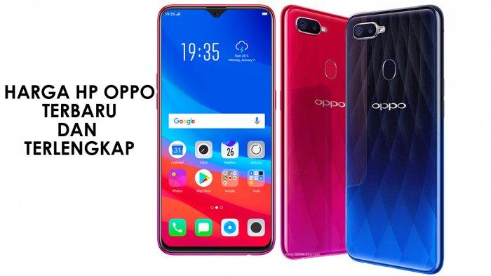 √ Harga HP Oppo Terbaru Semua Tipe di 2019 dan Spesifikasinya