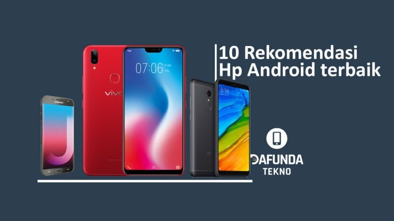 10 Hp Android Terbaik Paling Rekomendasi 2020 - Dafunda.com