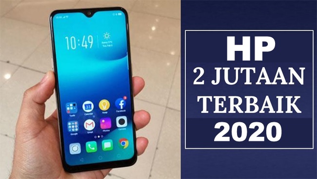 24 Daftar HP Harga 2 Jutaan Paling Bagus 2021