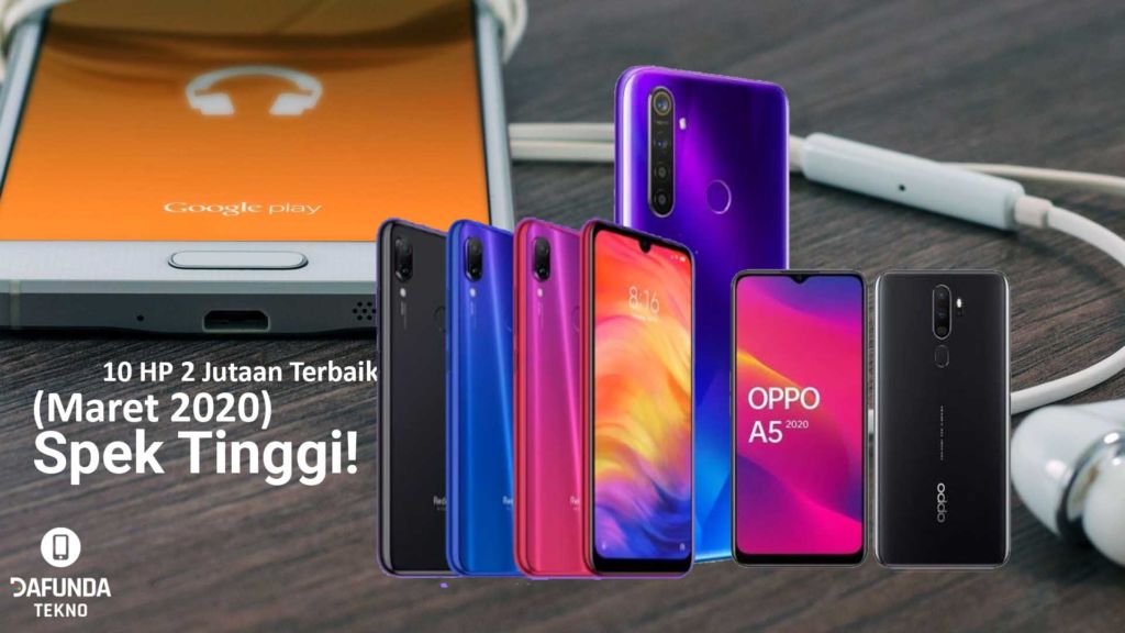 10 HP 2 Jutaan Terbaik (Maret 2020) Spek Tinggi! - Dafunda.com