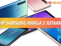 hp samsung 3 jutaan 10 rekomendasi hp samsung 3 jutaan terbaik di tahun 2022